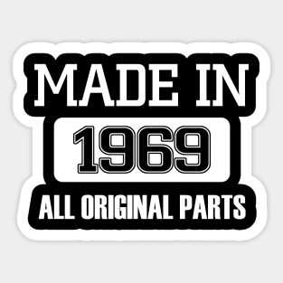 Made in 1969 All Original Parts Sticker